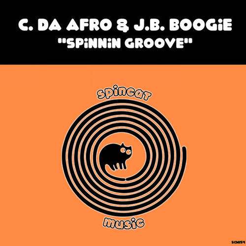 C. Da Afro, J.B. Boogie - Spinnin Groove [SCM154]